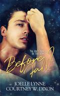 Before I Fall by Joelle Lynne, Courtney W. Dixon