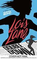 Double Down (Lois Lane #2) by Gwenda Bond