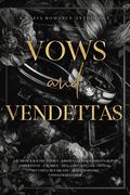 Vows and Vendettas by Sade Rena