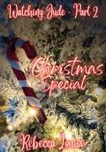 Watching Jude - Christmas special: Voyeurism Series Book 1.5 by Rebecca Louise
