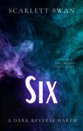 Six by Scarlett Swan