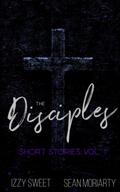 The Disciples Short Stories: Vol. 1 (Disciples #1.5) by Sean Moriarty