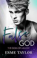 False God (Gods of Melody #4) by Esme Taylor