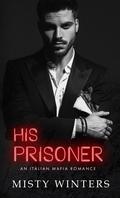 His Prisoner by Misty Winters