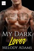 My Dark Lover (Dark Love #3) by Melody Adams