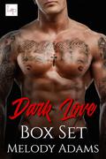 Dark Love Box Set by Melody Adams