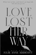 Love Lost Her Way by Julie Anne Addicott