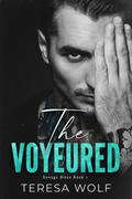 The Voyeured by Teresa Wolf