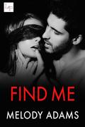 Find Me (Fear Me #2) by Melody Adams