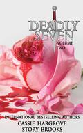 Deadly Seven Volume 2 by Cassie Hargrove