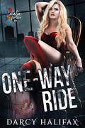 One-Way Ride (Mafia For Hire #2) by Darcy Halifax