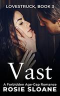 Vast (Lovestruck #3) by Rosie Sloane