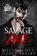 Savage Hate (Sinner's Secrets #1) by Zoey Shelby