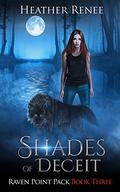 Shades of Deceit by Heather Renee