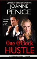 One O'Clock Hustle (Inspector Rebecca Mayfield Mystery #1) by Joanne Pence