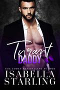Tyrant Daddy by Isabella Starling