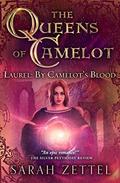 Laurel: By Camelot's Blood by Sarah Zettel
