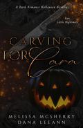 Carving for Cara (Wrecked #1) by Melissa McSherry