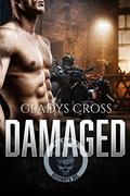 Damaged (The Devil's Deviants MC #2) by Gladys Cross