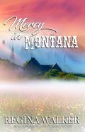 Mercy in Montana by Regina Walker