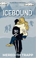 Icebound (Boundless Players #1) by Meredith Trapp