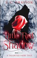 Little Red Shadow by S.C. Grayson