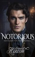 Notorious by Katherine Harlow