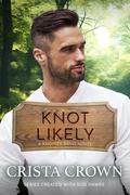 Knot Likely by Crista Crown, Susi Hawke