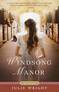 Windsong Manor by Julie Wright