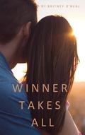Winner Takes All by Britney O'Neal