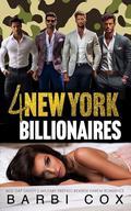 4 New York Billionaires: Age gap Daddy's Military Friends Reverse Harem Romance Collection 1 by Barbi Cox