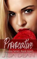 Provocative by Jisa Dean