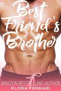 Best Friend's Brother by Flora Ferrari