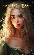 Speechless by Rachel Grey