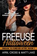 Freeuse Halloween (Freeuse to Forever After #1) by April Cross