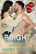 Merry & Bright by Mayra Statham