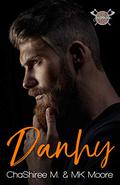 Danhy by M.K. Moore, ChaShiree M.