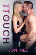 First Touch by Loni Ree