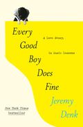Every Good Boy Does Fine: A Love Story, in Music Lessons by Jeremy Denk
