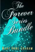 The Forever Series Bundle by Mary Anne Graham