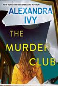 The Murder Club (Pike, Wisconsin #5) by Alexandra Ivy