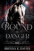 Bound by Danger by Brenda K. Davies