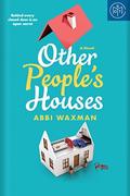 Other People's Houses by Abbi Waxman