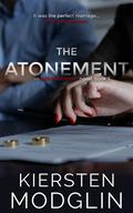 The Atonement (The Arrangement #3) by Kiersten Modglin