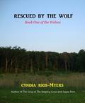 Rescued by the Wolf (The Wolves #1) by Cyndia Rios-Myers