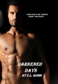 Darkened Days by C.L. Quinn