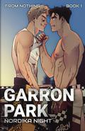 Garron Park: Special Edition by Nordika Night