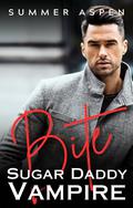 Bite (Sugar Daddies of Crestfire Hill #1) by Summer Aspen