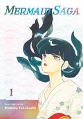 Mermaid Saga Collector's Edition, Vol. 1 (Mermaid Saga (2 Volumes) #1) by Rumiko Takahashi