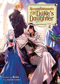 Accomplishments of the Duke's Daughter Vol. 4 by Reia